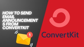 How to send email announcements from Convertkit - Step By Step Tutorial (2025)