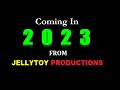 Coming 2023 from jellytoy productions