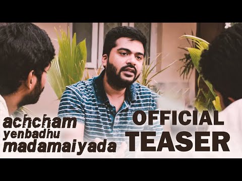 achcham-yenbadhu-madamaiyada---official-teaser-|-a-r-rahman-|-gautham-vasudev-menon