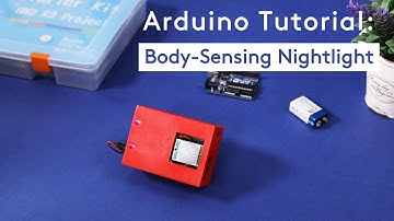 Arduino Body Sensing Night Light - ELEGOO UNO Most Complete Kit V2.0 Extended Projects 4.9