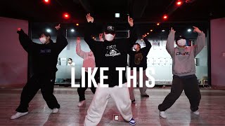 Mims - Like This Choreography NARAE