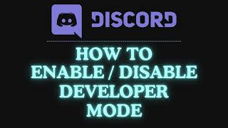 How to Enable or Disable the Developer Mode on Discord | Step-by-Step PC Tutorial | UPDATED 👍