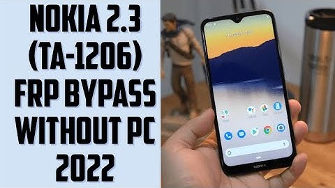 Nokia 2.3 frp bypass without pc || Nokia ta 1206 frp unlock (2022)