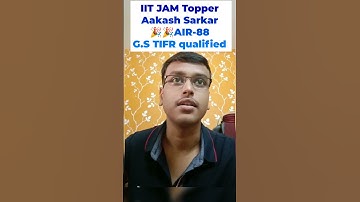 IIT JAM Topper AIR 88 Interview | Akash Sarkar l Shanu Arora