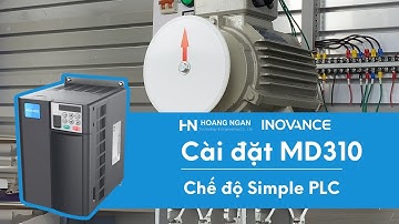 Bài 4: Hướng dẫn cài đặt biến tần Inovance MD310 Chế độ Simple PLC