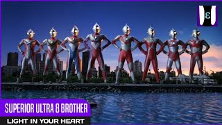 [MAD] Superior Ultra 8 Brother | V6 - Light in your Heart