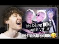 THEY'VE HAD ENOUGH! (BTS is so done with Vmin | Reaction/Review)