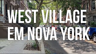 O que fazer no WEST VILLAGE em Nova York | Roteiro pelo bairro