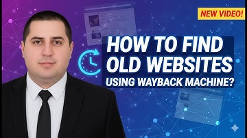 How to Find Old Websites Using Wayback Machine?