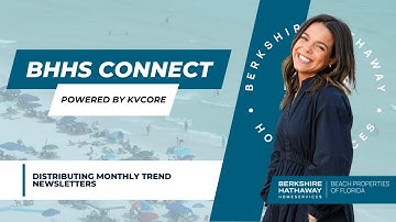 How to Distribute Monthly Trend Newsletters | BHHS Connect