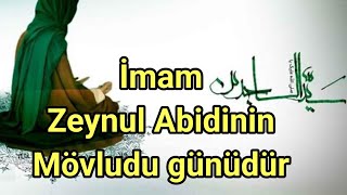 İmam Səccadın Ə Mövludu Günüdür 2022