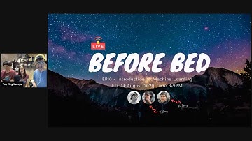 Before Bed EP10 - Introduction to Machine Learning