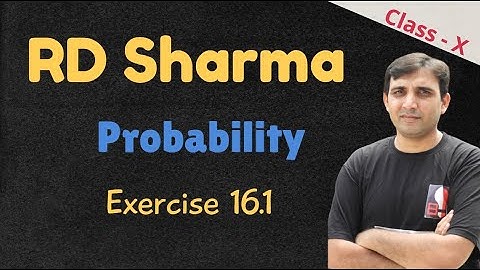 (L6)Probability: Chapter16 RD Sharma Class10 Exercise16.1 Q39 to Q72 by Ashish Bajpai Sir