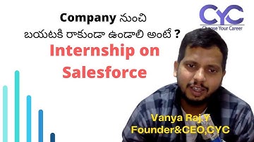 Company నుంచి బయటకి రాకుండా ఉండాలి అంటే? | salesforce course with internship in hyderabad | CYC