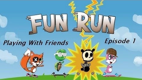 Playing With My Friends On Fun Run... Episode 1