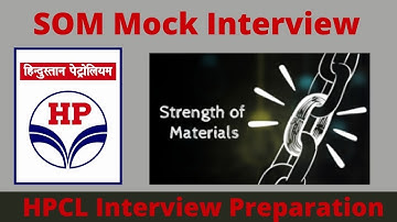 SOM Interview Questions for HPCL | Strength of Materials Interview Questions | HPCL Mock Interview