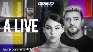 Desejo de menina - A LIVE | #FiqueEmCasa e Cante #Comigo