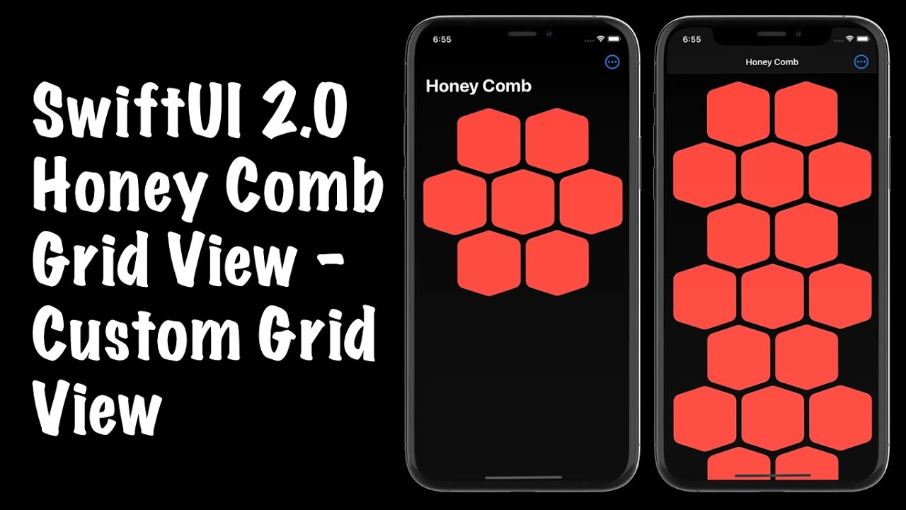 SwiftUI 2.0 Honey Comb Grid View - Custom Grid View