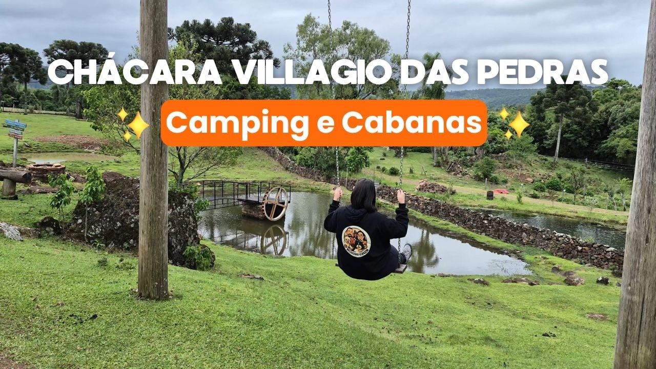 Conhecendo o Camping Villagio das Pedras em Nova Petrópolis.