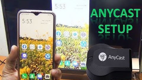 How To AnyCast Setup To Phone