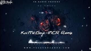 Koi Mil Gaya - INCR Remix || Dj Smita || T - Series Music || Clearity Check By Dj Veeru || 1080p