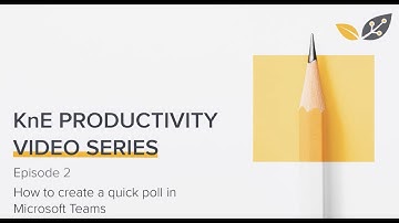 Episode 02: How to Create a Poll in Microsoft Teams