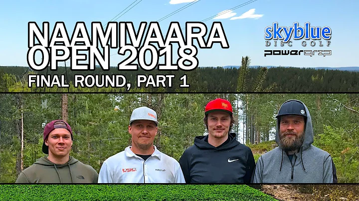 Naamivaara Open 2018  | Final Round, MPO Lead Card...