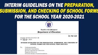 Interim Guidelines on the preparation, submission and school forms for the school year  2020-2021