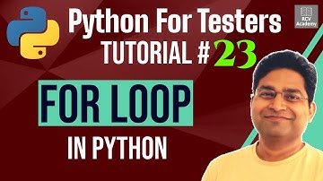 Python for Testers #23 - For Loop in Python | Python Loop Tutorial