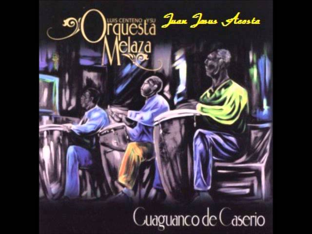 Luis Centeno Y Su Orquesta Melaza - Salsa Violenta