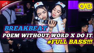 DJ POEM WITHOUT WORD X DO IT BREAKBEAT TERBARU 2023 | DIKA ASIA BREAKBEAT FULL BASS