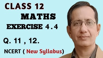 Determinants, Class 12, Exercise 4.4, Solution, NCERT, New Syllabus . inverse of a matrix.Q 11and 12