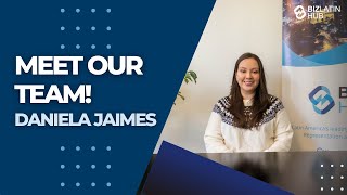 Meet our Team! - Daniela Jaimes