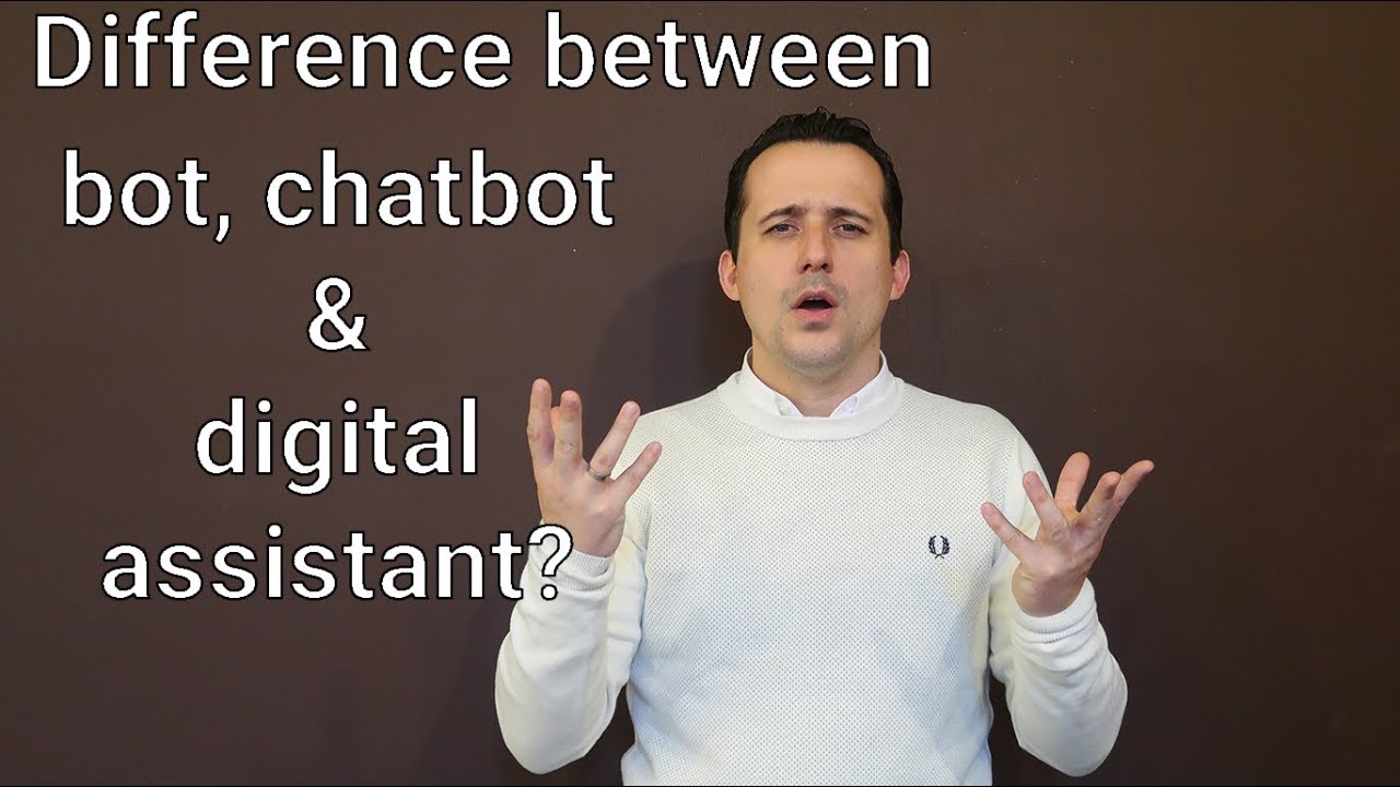 What is the difference between bot, chatbot and virtual assistant? 🤔 ...