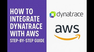 How to Integrate Dynatrace with AWS: Step-by-Step Guide