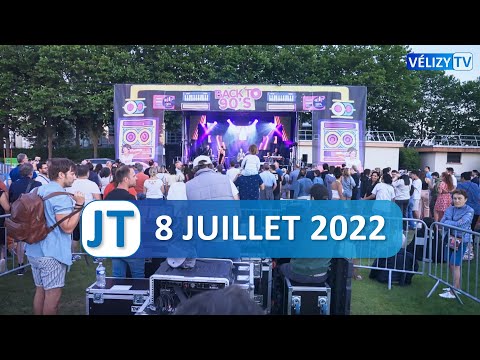 Le JT de Vélizy : 8 juillet 2022