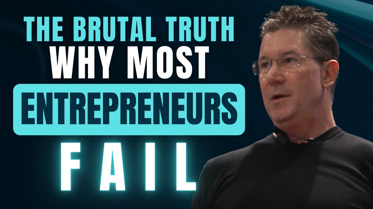 The BRUTAL TRUTH why most Entrepreneurs Fail - YouTube