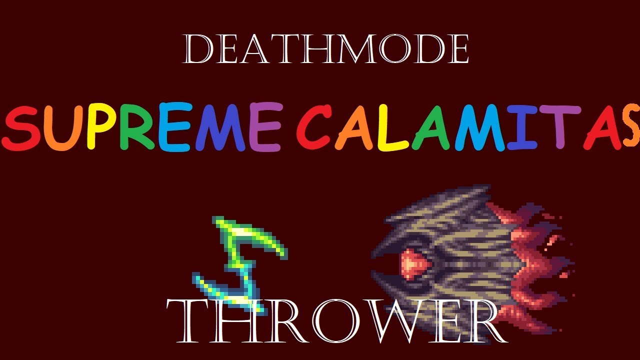 Terraria Calamity: Deathmode Supreme Calamitas (THROWER) - YouTube