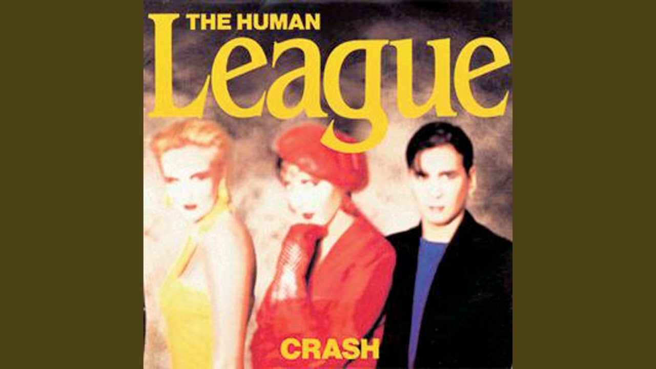 FEATURE: Second Spin: The Human League – Crash — Music Musings & Such