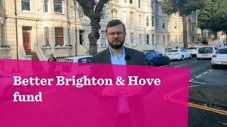 The Better Brighton & Hove fund
