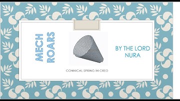 HOW TO MAKE CONICAL SPRING IN CREO