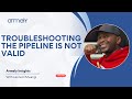 Troubleshooting The pipeline is not valid. Job