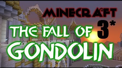 Minecraft - The Fall Of Gondolin Part 3 (Minecraft Adventure Map)