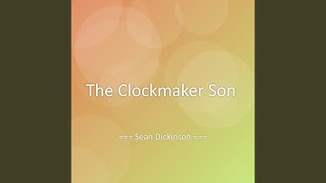 The Clockmaker Son