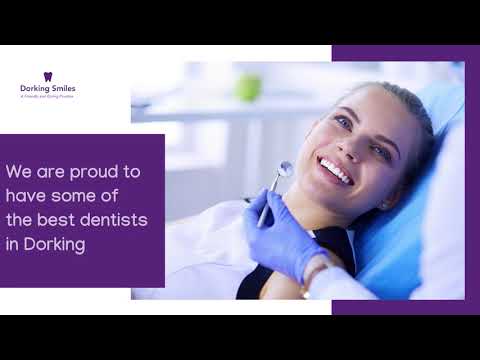 Dorking Smiles - Finest Dental Clinic in Dorking