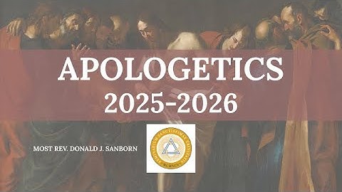 APOLOGETICS - Lecture 1
