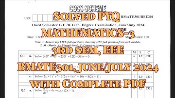 Mathematics-3 , solved PYQ, BMATE301, june/july 2024, 22 scheme, for EEE Stream with pdf