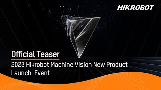 Official Teaser/Machine Vision New Product Launch Event 2023