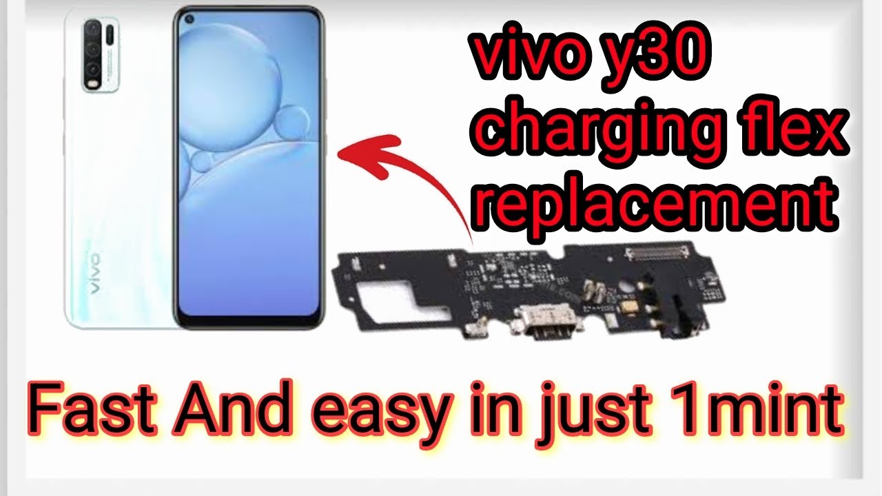 Vivo Y30 Charging Flex Change YouTube Vivo Y30 Charging Flex Change YouTube