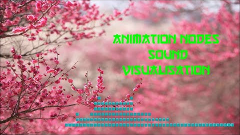 Animation Nodes Sound Visualisation in Blender